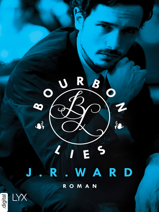 Title details for Bourbon Lies by J. R. Ward - Available